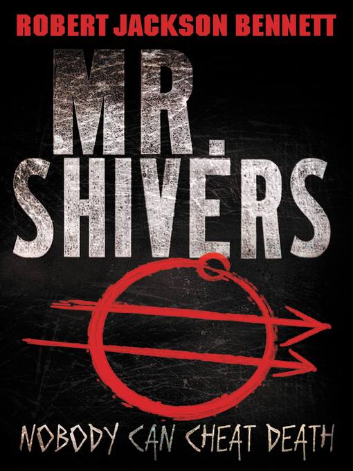 Title details for Mr. Shivers by Robert Jackson Bennett - Wait list
